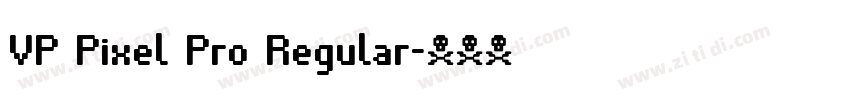 VP Pixel Pro Regular字体转换